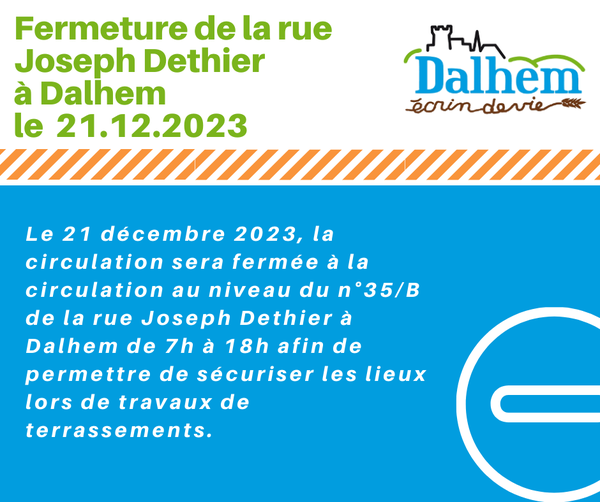 23.12.20 Fermeture rue Joseph Dethier