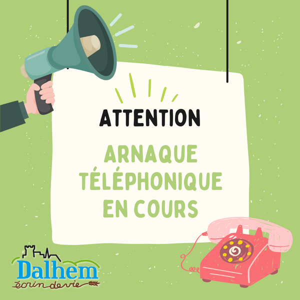 Arnaque téléphonique en cours