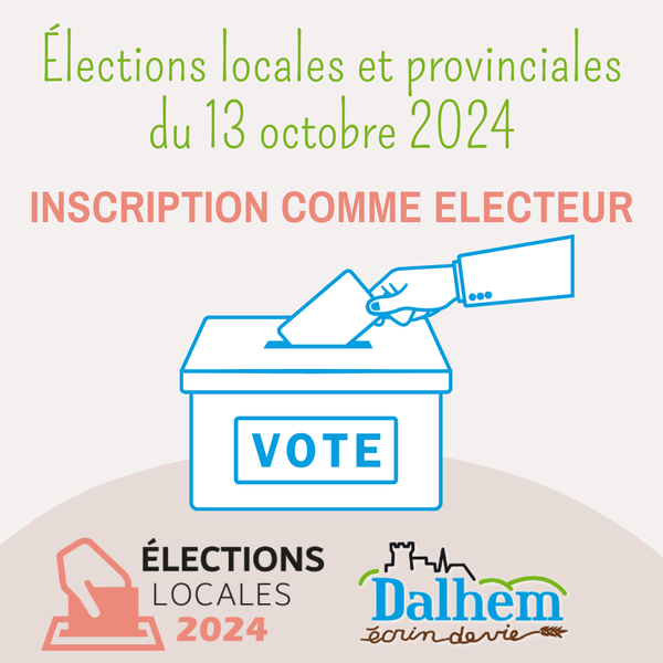 Elections 13.10.2024 Inscription comme électeur
